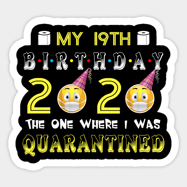 my 19 Birthday 2020 The One Where I Was Quarantined Funny Toilet Paper Sticker by Jane Sky